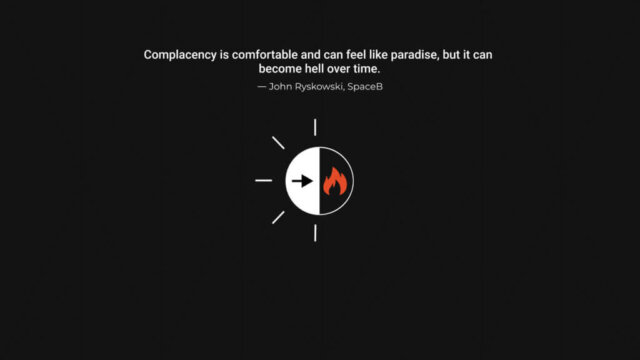 Complacency is comfortable